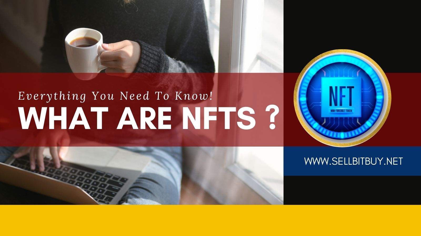 What are Non Fungible Tokens (NFTs)? - Everything You Need To Know