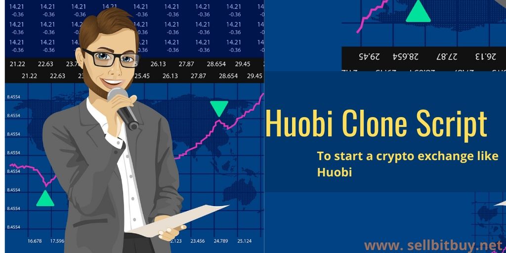 Why To Start A Crypto Exchange Like Huobi? | Huobi Clone Script