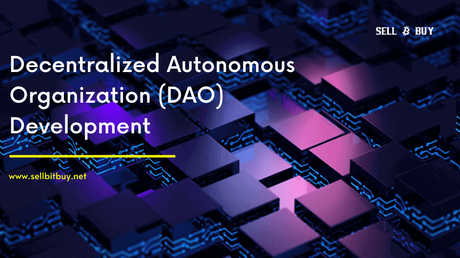 DAO Development Company - Let's Build Decentralized Autonomous Organizations