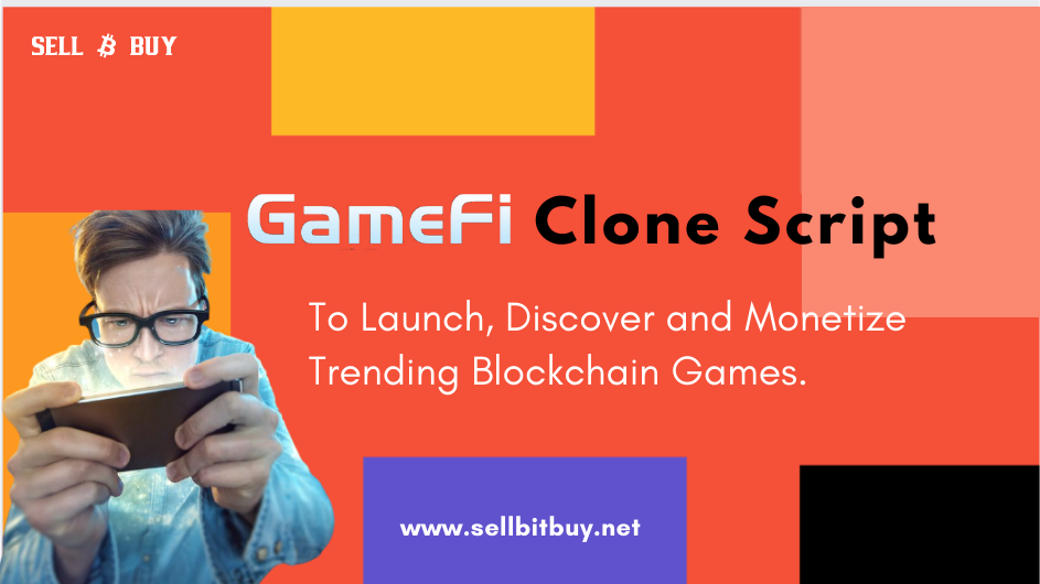 GameFi Clone Script To Launch, Discover and Monetize Trending Blockchain Games