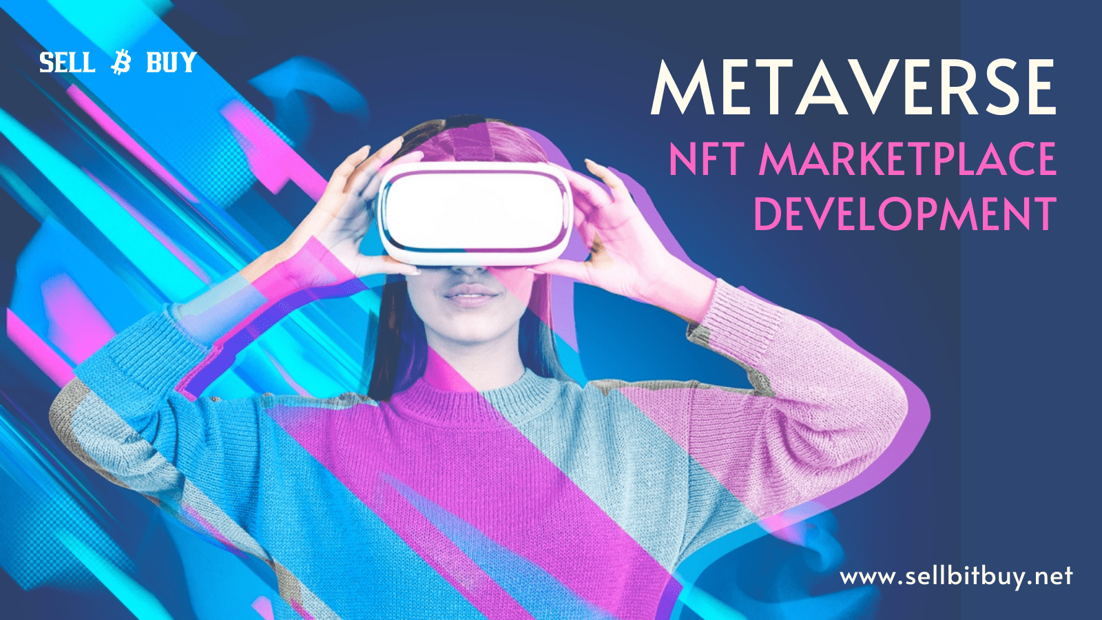 Metaverse NFT Marketplace Development Services Company - Sellbitbuy