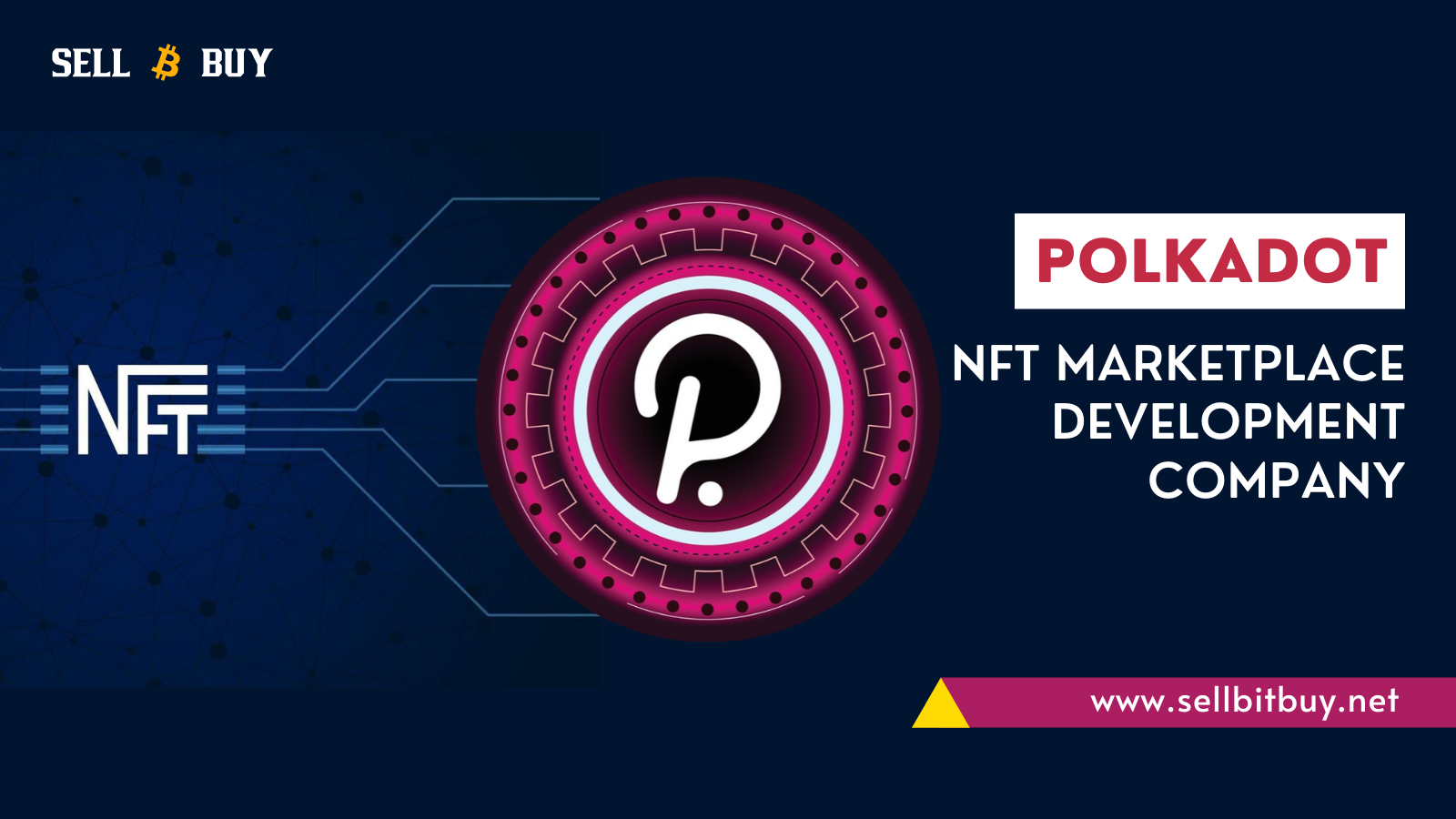 Polkadot NFT Marketplace Development Company