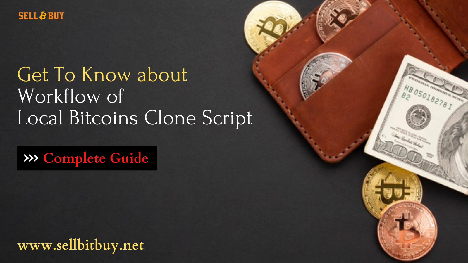 How Our Local Bitcoin Clone Script Works? All You Need to Know about our Ready to Market Localbitcoins Clone Script