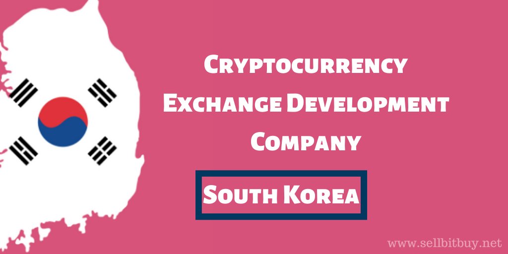 Cryptocurrency Exchange Development Company In South Korea.