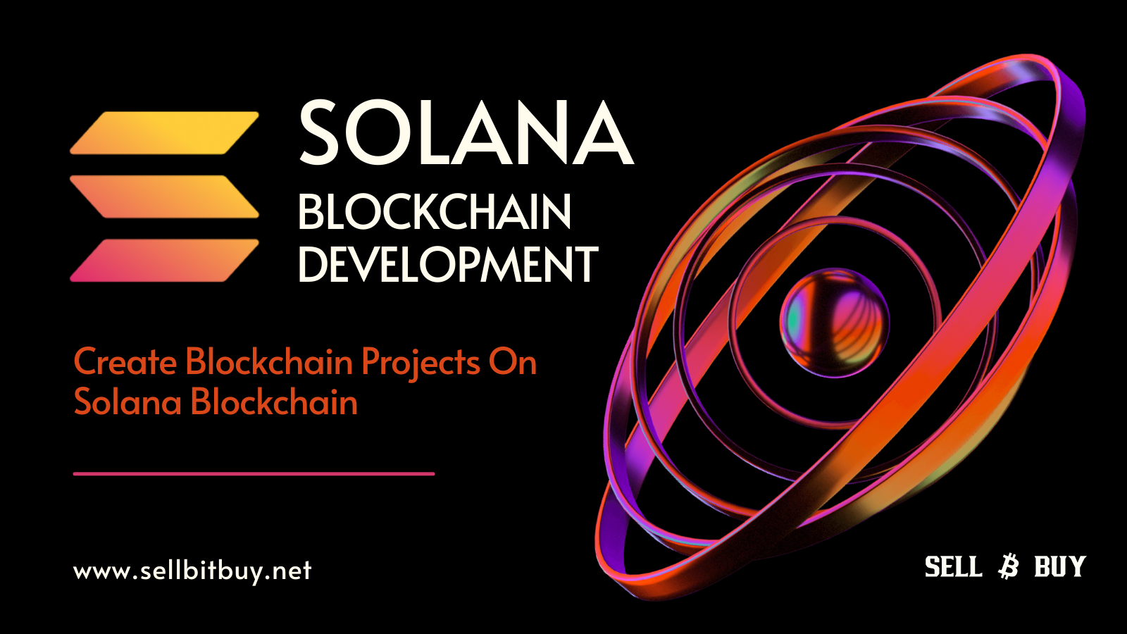 Solana Blockchain Development - Create Blockchain Projects On Solana Blockchain