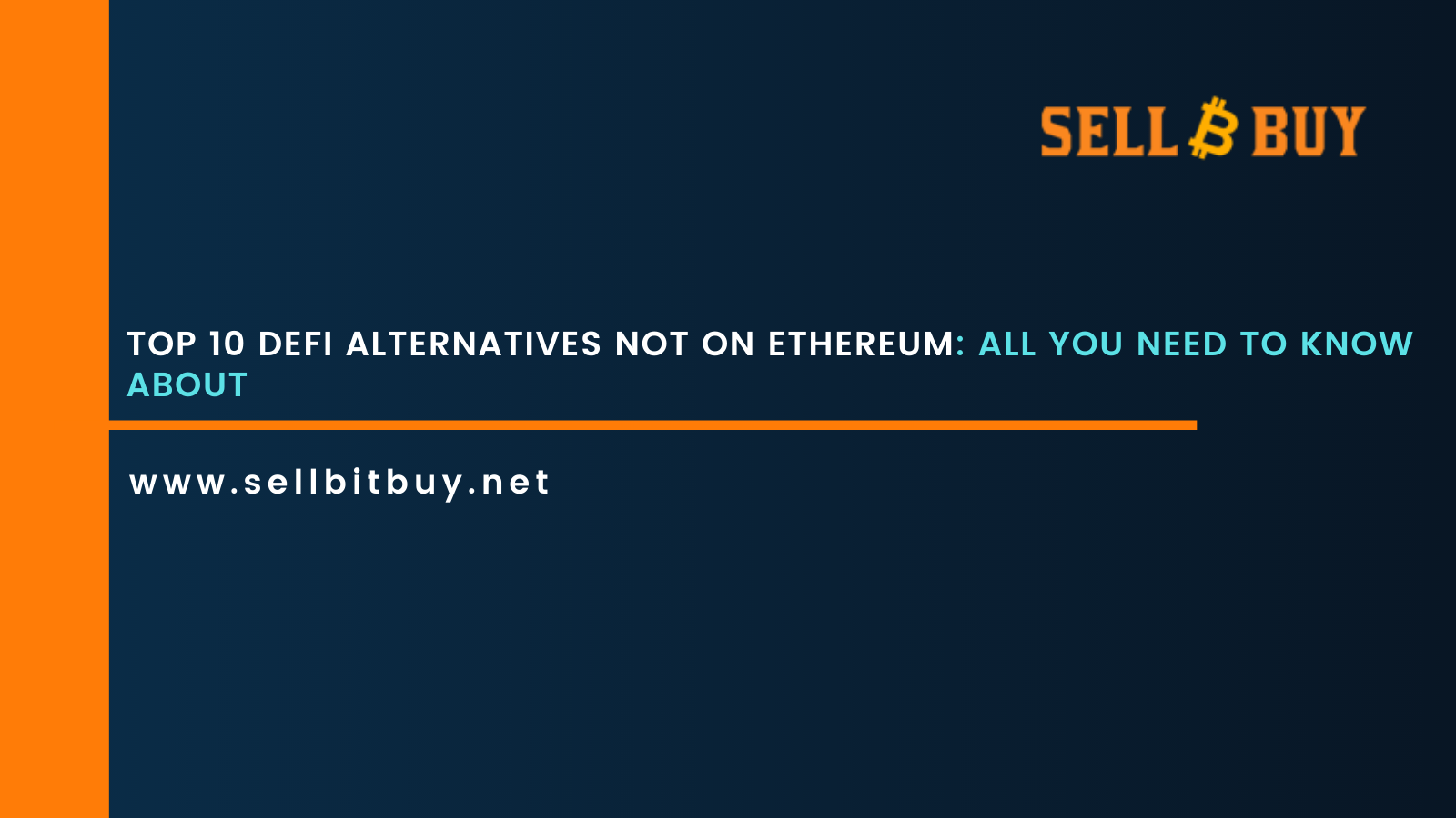 Top 10 DeFi Alternatives Not on Ethereum: All You Need To Know About