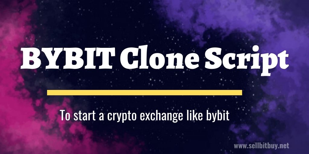 Bybit Clone Script to start a cryptocurrency exchange website like bybit.