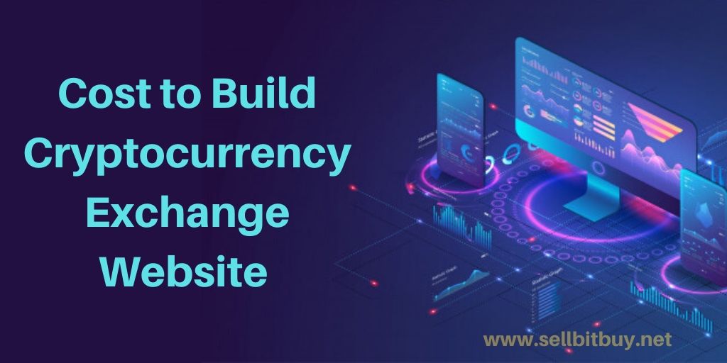 How much Cost to build Cryptocurrency Exchange Website Development?